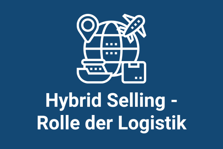 Die abteilungsübergreifende Zusammenarbeit zwischen Logistik und Vertrieb auf Grundlage des Hybrid Sellings